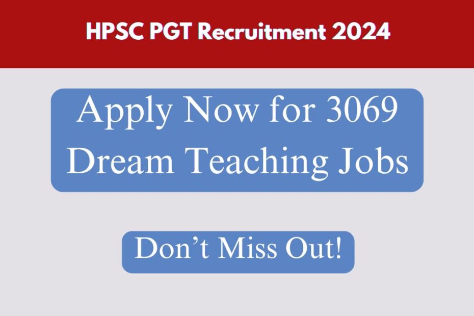 HPSC PGT Recruitment 2024