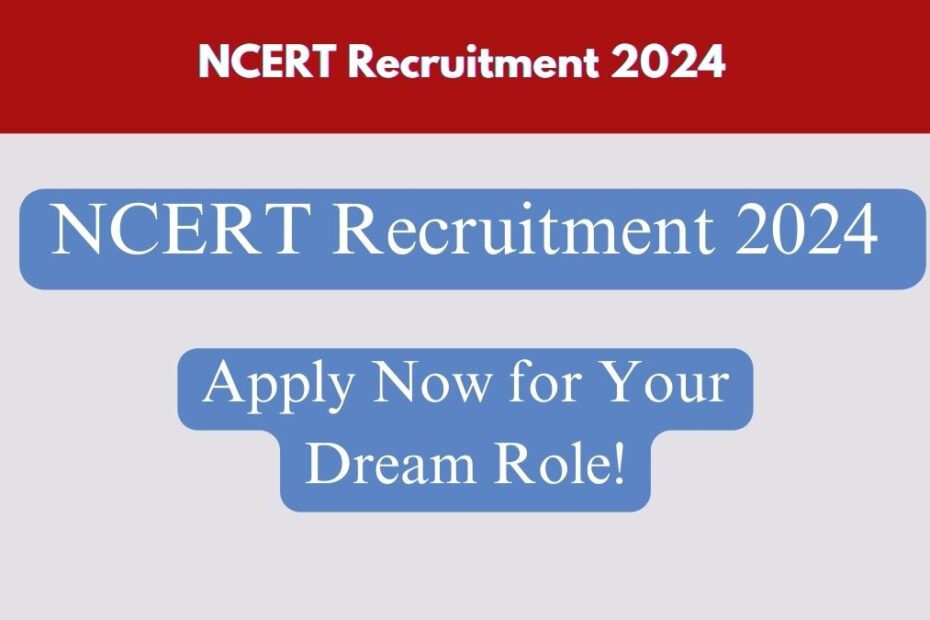 NCERT Recruitment 2024