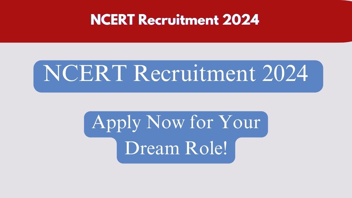 NCERT Recruitment 2024