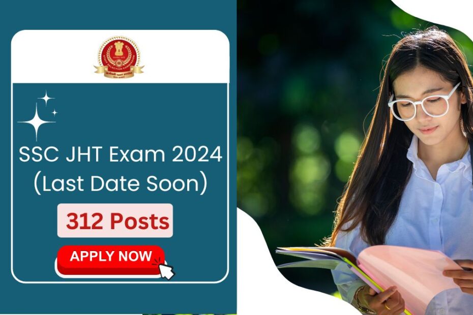 SSC JHT Exam 2024