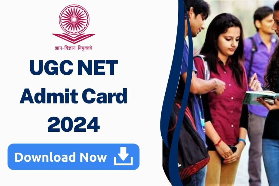 UGC NET Admit Card 2024