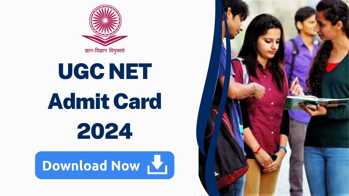 UGC NET Admit Card 2024