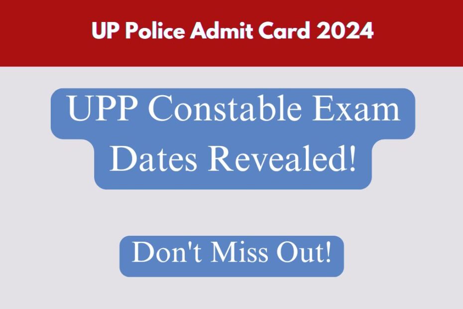 UP Police Admit Card 2024