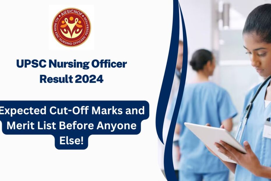 UPSC Nursing Officer Result 2024